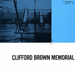 クリフォード・ブラウン アート・ファーマー ジジ・グライス タッド・ダメロン パーシー・ヒース フィリー・ジョー・ジョーンズ「クリフォード・ブラウン・メモリアル・アルバム」