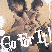 ＧＲＡＮＲＯＤＥＯ「 Ｇｏ　Ｆｏｒ　Ｉｔ！」