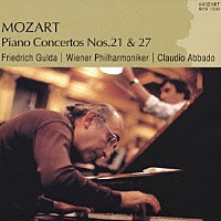 フリードリヒ・グルダ「 モーツァルト：ピアノ協奏曲第２１番・第２７番」