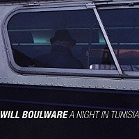 ウィル・ブールウェア「 チュニジアの夜」