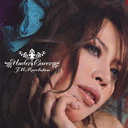 Ｔ．Ｍ．Ｒｅｖｏｌｕｔｉｏｎ「ＵＮＤＥＲ：ＣＯＶＥＲ」