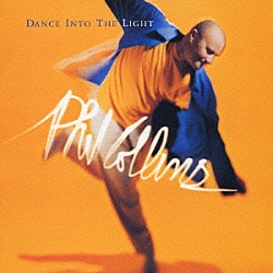 フィル・コリンズ「ダンス・イントゥ・ザ・ライト」
