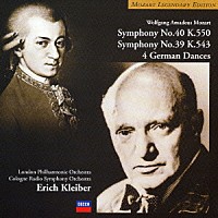 エーリヒ・クライバー「 モーツァルト：交響曲第３９番・第４０番・４つのドイツ舞曲集」