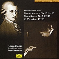 クララ・ハスキル「 モーツァルト：ピアノ協奏曲第１３番　ピアノ・ソナタ第２番、きらきら星変奏曲」