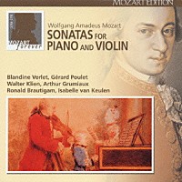 （オムニバス）「 モーツァルト：ピアノとヴァイオリンのためのソナタ全集」