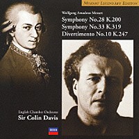 サー・コリン・デイヴィス「 モーツァルト：交響曲第２８番・第３３番・ディヴェルティメント第１０番」