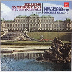ジョン・バルビローリ ウィーン・フィルハーモニー管弦楽団「ブラームス：交響曲　第１番　ハイドン変奏曲」