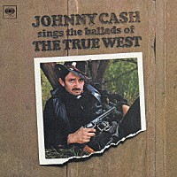 ジョニー・キャッシュ「 西部の伝説を歌う」
