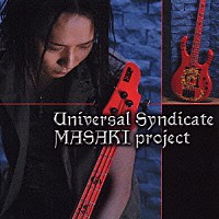 ＭＡＳＡＫＩ　ｐｒｏｊｅｃｔ「 Ｕｎｉｖｅｒｓａｌ　Ｓｙｎｄｉｃａｔｅ」