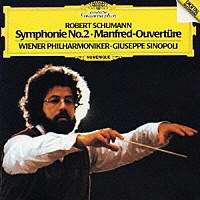 ジュゼッペ・シノーポリ「 シューマン：交響曲第２番　≪マンフレッド≫序曲」