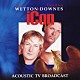ウェットン／ダウンズ ジョン・ウェットン ジェフ・ダウンズ「アイコン～アコースティック・アルバム」