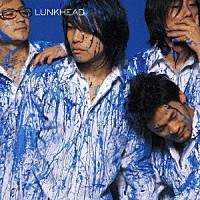 ランクヘッド「 ＬＵＮＫＨＥＡＤ」