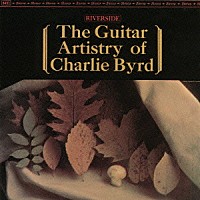 チャーリー・バード「 ザ・ギター・アーティストリー・オブ・チャーリー・バード」