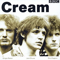 クリーム「ＢＢＣライヴ」