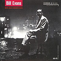 ビル・エヴァンス「 ニュー・ジャズ・コンセプションズ＋１」