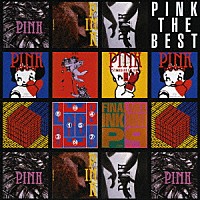 ＰＩＮＫ「 ＰＩＮＫ　ＴＨＥ　ＢＥＳＴ」