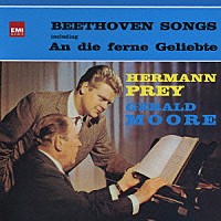 ヘルマン・プライ「 きみを愛す［ベートーヴェン：歌曲集］」