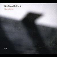 ステファノ・ボラーニ「 ピアノ・ソロ」