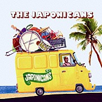 ＴＨＥ　ＪＡＰＯＮＩＣＡＮＳ「 ＴＨＥ　ＪＡＰＯＮＩＣＡＮＳ」