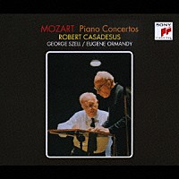 ロベール・カザドシュ「 モーツァルト：ピアノ協奏曲　第２１、２２、２３、２４、２６、２７番　他」