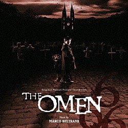 （オリジナル・サウンドトラック） マルコ・ベルトラミ「オリジナル・サウンドトラック　オーメン」