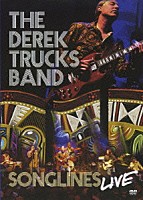 ザ・デレック・トラックス・バンド「 ソングラインズ・ライヴ！」