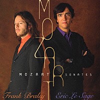 ル・サージュ＆ブラレイ「 モーツァルト：２台と４手のためのピアノ・ソナタ集」