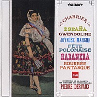 ピエール・デルヴォー「 シャブリエ：管弦楽曲集」