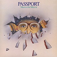 パスポート「 マン・イン・ザ・ミラー」