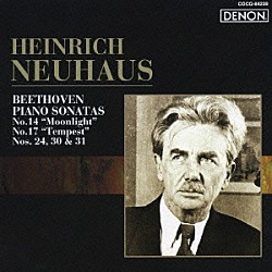 ゲンリヒ・ネイガウス「ベートーヴェン：ピアノ・ソナタ集」