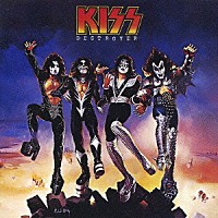 ＫＩＳＳ「 地獄の軍団」