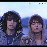 ＷａＴ「 ボクラノ　Ｌｏｖｅ　Ｓｔｏｒｙ」