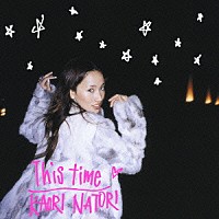 名取香り「 Ｔｈｉｓ　ｔｉｍｅ」