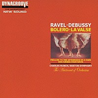 シャルル・ミュンシュ「 ドビュッシー＆ラヴェル：名管弦楽曲集（１９６２年録音）」