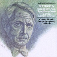 シャルル・ミュンシュ「 ベートーヴェン：交響曲第５番「運命」＆第６番「田園」　序曲「コリオラン」」