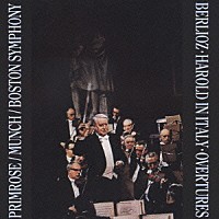 シャルル・ミュンシュ「 ベルリオーズ：交響曲「イタリアのハロルド」＆序曲集」