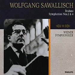ヴォルフガング・サヴァリッシュ ウィーン交響楽団「ブラームス：交響曲第２番＆第４番」