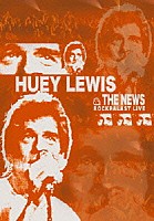 ヒューイ・ルイス＆ザ・ニュース「 Ｈｕｅｙ　Ｌｅｗｉｓ＆Ｔｈｅ　Ｎｅｗｓ／Ｒｏｃｋｐａｌａｓｔ　Ｌｉｖｅ」