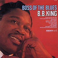 Ｂ．Ｂ．キング「 ボス・オブ・ザ・ブルース」