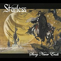 Ｓｔａｒｌｅｓｓ「 Ⅳ　Ｓｔｏｒｙ　Ｎｅｖｅｒ　Ｅｎｄｓ」