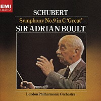 サー・エイドリアン・ボールト「 シューベルト：交響曲第９番「ザ・グレイト」」