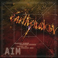 ＥＡＲＴＨＳＨＡＫＥＲ「 ＡＩＭ」