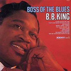 Ｂ．Ｂ．キング「ボス・オブ・ザ・ブルース」