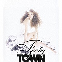 安室奈美恵「 ＦＵＮＫＹ　ＴＯＷＮ」