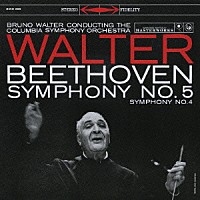 ブルーノ・ワルター「 ベートーヴェン：交響曲第４番＆第５番「運命」」