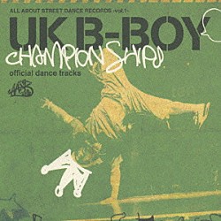 （オムニバス） Ａｄｆｕｎｋ Ｆｕｓｉｋ Ｇｕｔｃｈ－Ｇ ＦｒｅｅｅＳｔｙｌｅ Ａｋｒｏｂａｔｉｋ Ｓｐａｒｔａｎｉｃ　Ｒｏｃｋｅｒｓ ＳＨＩＮＪＩ　ＳＡＮＯ「ＵＫ　Ｂ－ＢＯＹ　ＣＨＡＭＰＩＯＮＳＨＩＰＳ　ｏｆｆｉｃｉａｌ　ｄａｎｃｅ　ｔｒａｃｋｓ」