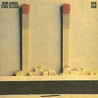 ボブ・ジェームス＆アール・クルー「 ワン・オン・ワン＋１」