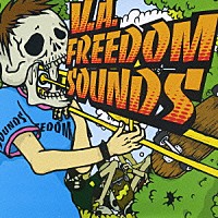 （オムニバス）「 ＦＲＥＥＤＯＭ　ＳＯＵＮＤＳ」