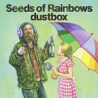 ｄｕｓｔｂｏｘ「Ｓｅｅｄｓ ｏｆ Ｒａｉｎｂｏｗｓ」 | FGCA-21 