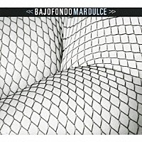 バホフォンド「 『マール・ドゥルセ～甘美なる海』」